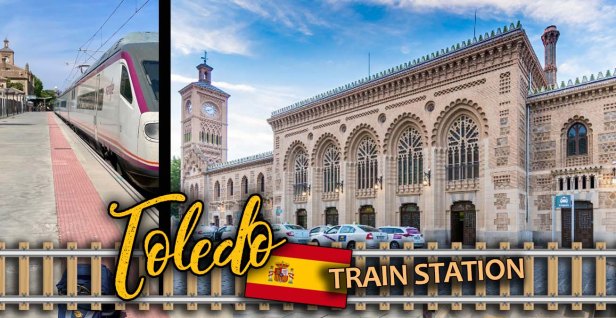🇪🇸 TRAIN STATION ~ “Estacion de tren Toledo” : TOLEDO / SPAIN – The ...